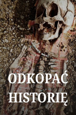 Odkopać historię