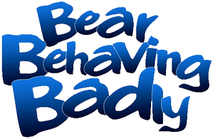 Bear Behaving Badly