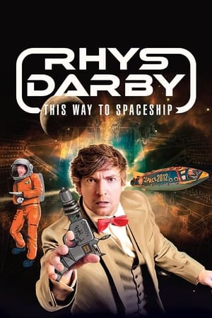 Poster Rhys Darby: This Way to Spaceship 2012