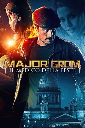 Poster Major Grom - Il medico della peste 2021