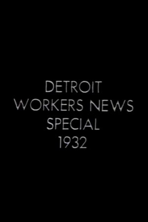 Detroit Workers News Special 1932: Ford Massacre