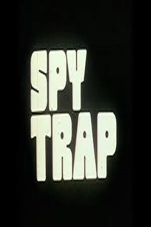 Spy Trap
