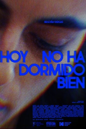 Poster Hoy no ha dormido bien 2023