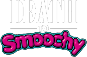 Death to Smoochy