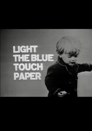 Light the Blue Touch Paper 2