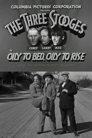 Poster Oily to Bed, Oily to Rise (1939)