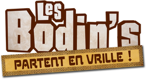 Les Bodin’s partent en vrille