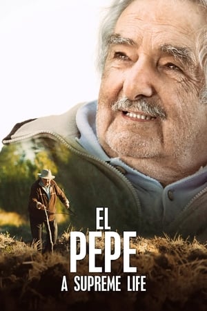 Poster El Pepe: A Supreme Life 2019