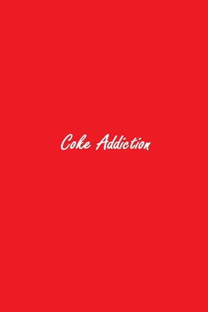Coke Addiction