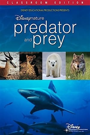 Disneynature: Predator and Prey (2009)