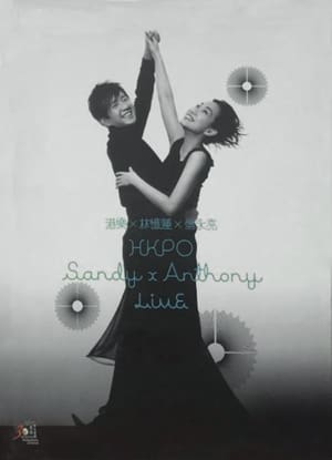 HKPO Sandy x Anthony Live film complet