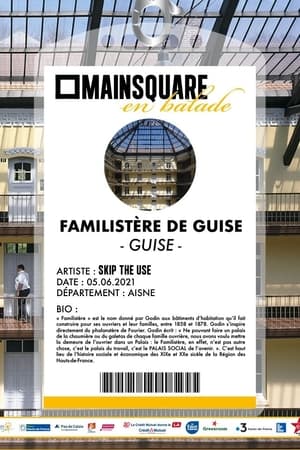 Poster Skip the Use - Main Square en balade (2021)