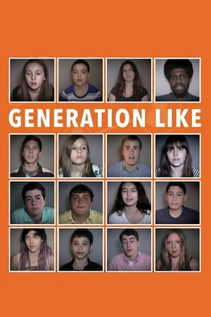 Generation Like film complet