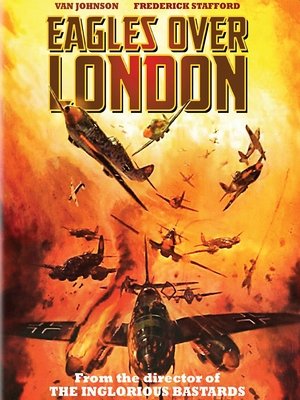 Eagles Over London poster