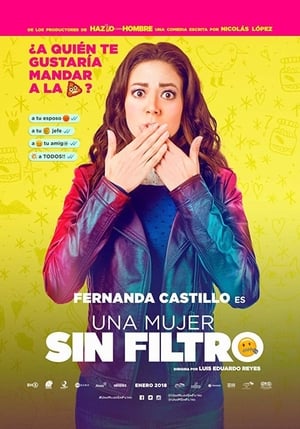 Poster Una mujer sin filtro 2018