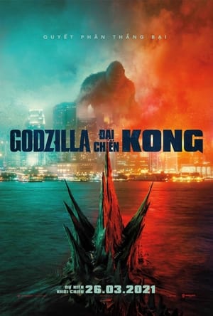 Poster Godzilla Đại Chiến Kong 2021