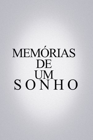 Memórias De Um Sonho