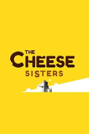 The Cheese Sisters 8