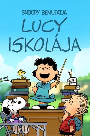 Poster Snoopy bemutatja: Lucy iskolája 2022