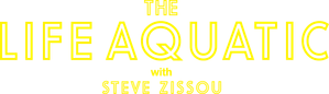 The Life Aquatic with Steve Zissou