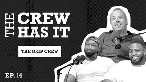 The Crew Has It Day One Power to Power Book II: Ghost - The Grip Crew Keeps it Sharp