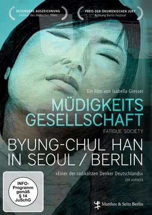 Poster Müdigkeitsgesellschaft: Byung-Chul Han in Seoul/Berlin 2015