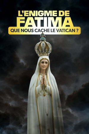 Image L'Énigme de Fatima : Que nous cache le Vatican ?