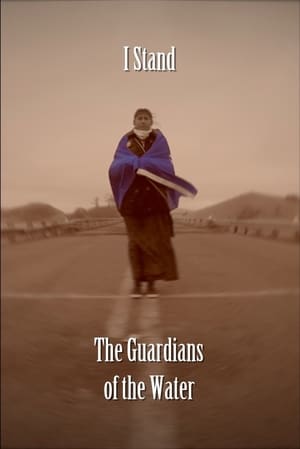 I Stand: The Guardians of the Water film complet