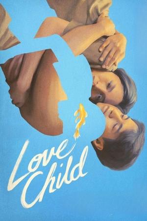 Poster Love Child 2024