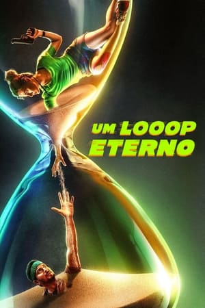 Um Looop Eterno Torrent (2022) Dual Áudio 5.1 / Dublado WEB-DL 1080p – Download