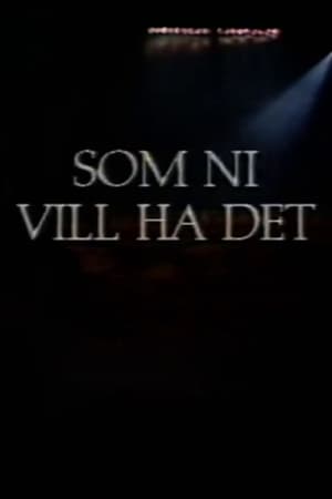 Poster Som ni vill ha det (1986)