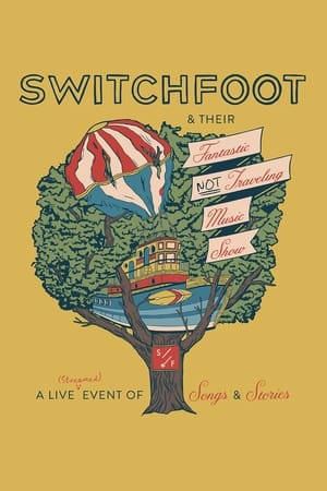 Image Switchfoot & Their Fantastic Not Traveling Music Show