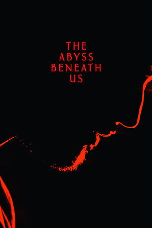 The Abyss Beneath Us 21
