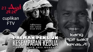 Preman Pensiun: Kesempatan Kedua