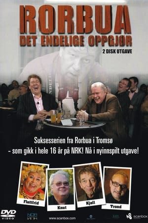 Rorbua: Det Endelige Oppgjør (2006)