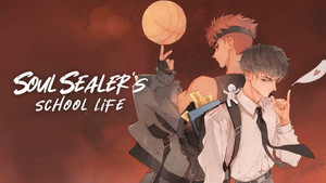 Soul Sealer’s School Life