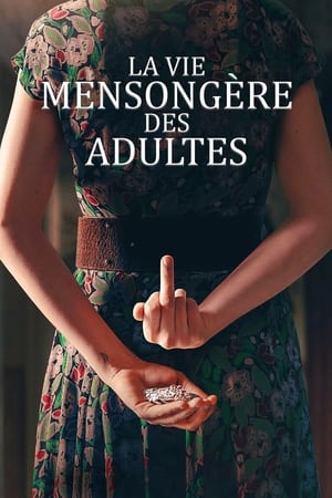 Poster La vie mensongère des adultes Saison 1 Épisode 4 2023