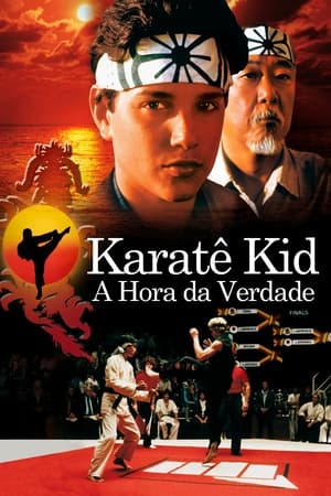 Assistir Karatê Kid: A Hora da Verdade Online Grátis