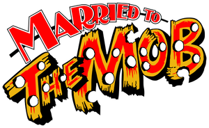 Married to the Mob