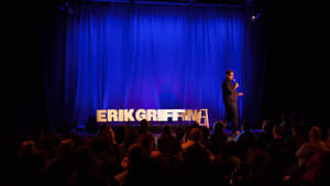 Erik Griffin: The Ugly Truth