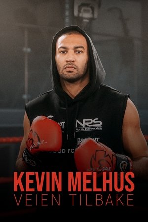 Kevin Melhus: Veien tilbake movie poster