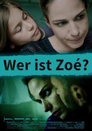 Poster Wer ist Zoé? 2014