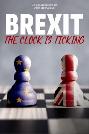 Brexit: The Clock Is Ticking film complet