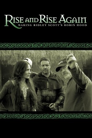 Image Rise and Rise Again: Making Ridley Scott's Robin Hood