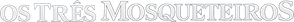 Os Três Mosqueteiros