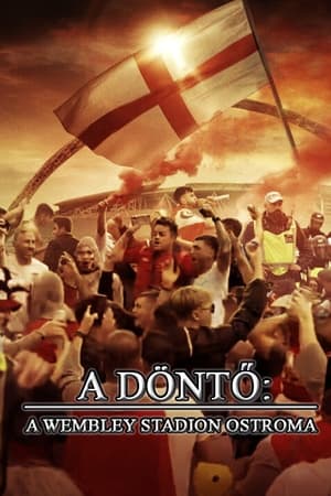 A döntő: A Wembley Stadion ostroma