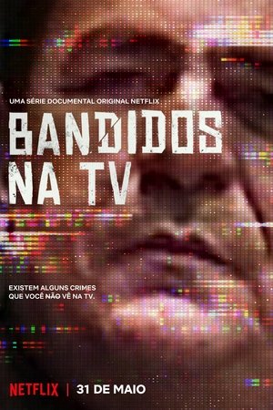 Poster Bandidos na TV Season 1 Episode 2 2019