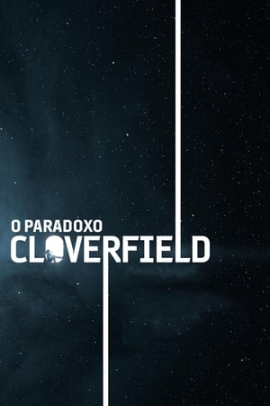 Poster O Paradoxo Cloverfield 2018