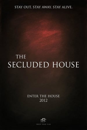 The Secluded House film complet