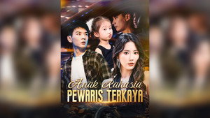 Anak Rahasia Pewaris Terkaya